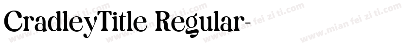 CradleyTitle Regular字体转换